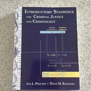 Criminal Justice.   Introductory Statistics for criminal justice and criminology